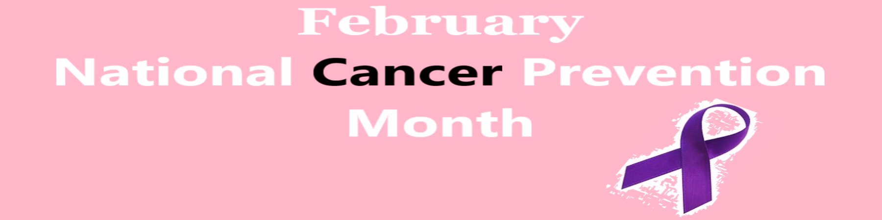 National Cancer Prevention Month